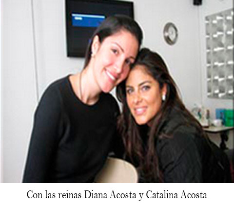 Con las reinas Diana Acosta y Catalina Acosta